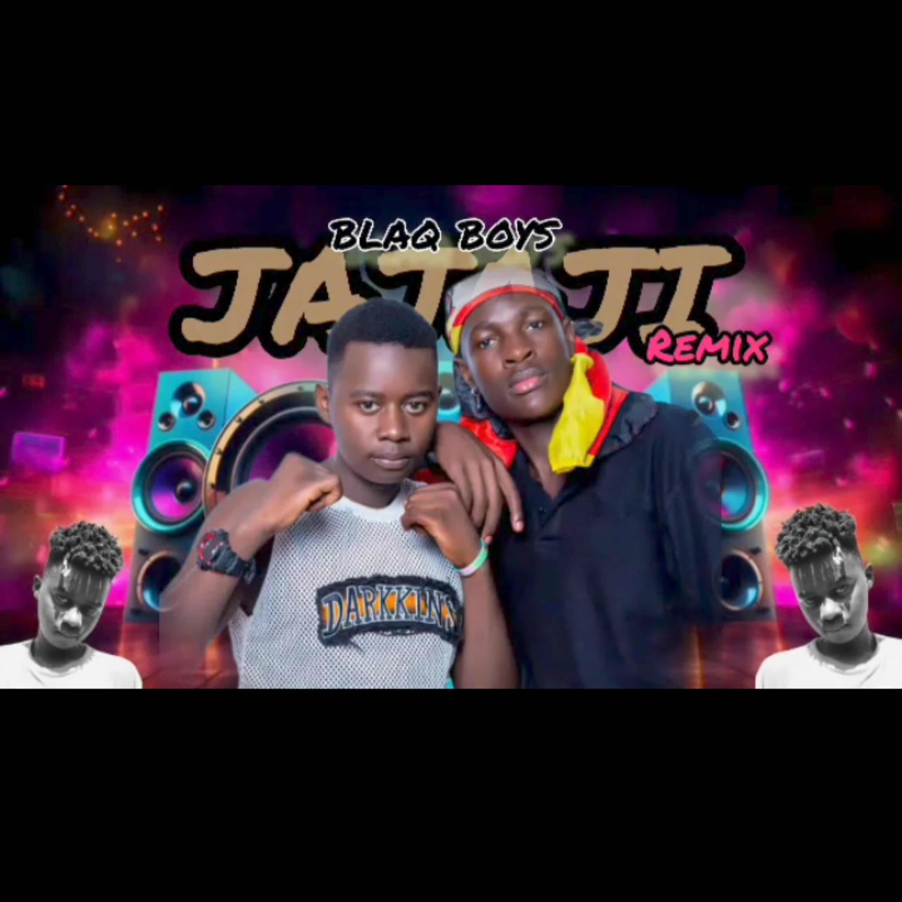 Jajaji remix by blaq boys(blaq shaft cover art